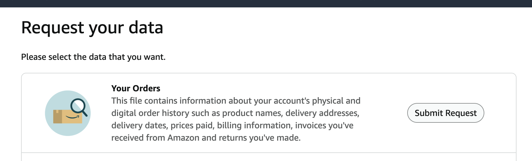 Amazon&rsquo;s &ldquo;Request your data&rdquo; page showing the Your Orders option with a Submit Request button